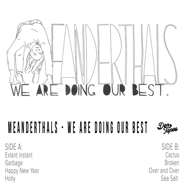 Meanderthals - We Are Doing Our Best cs