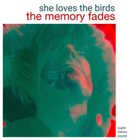 Memory Fades - She Loves The Birds EP cdep