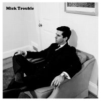 Mick Trouble - It's Mick Trouble's Second LP lp