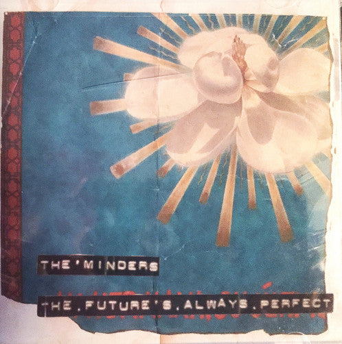 Minders - The Future's Always Perfect cd