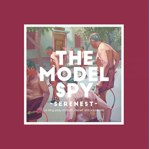 Model Spy - Serenest (A Long Play On Truth, Deceit And Souvenirs) lp