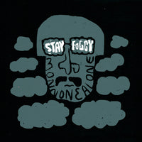 Monnone Alone - Stay Foggy lp