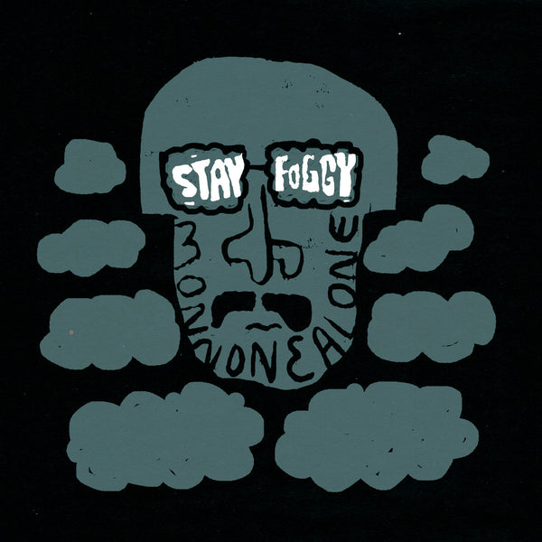 Monnone Alone - Stay Foggy lp