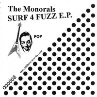 Monorals - Surf 4 Fuzz cdep