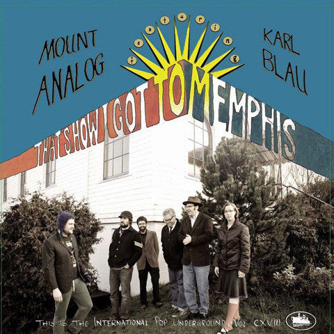 Mount Analog w/Karl Blau - That's How I Got To Memphis 7"