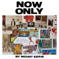 Mount Eerie - Now Only cd