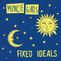 Muncie Girls - Fixed Ideals cd