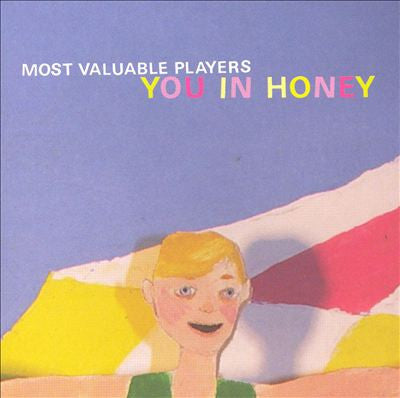 Most Valuable Players - You In Honey cd