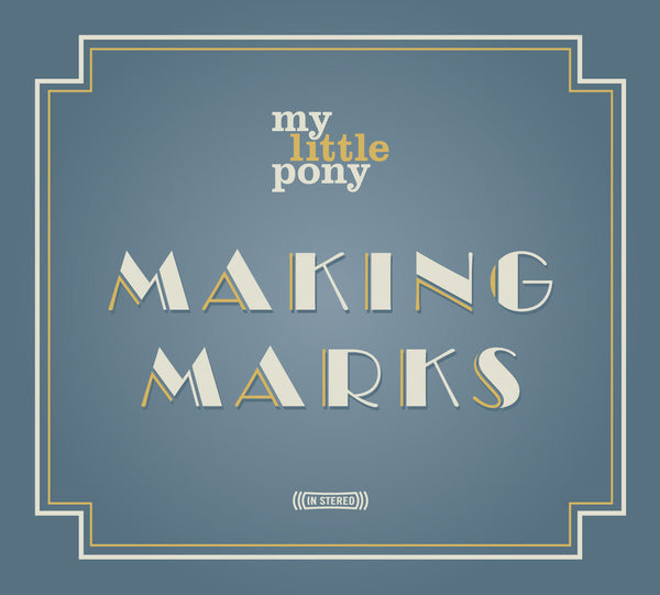 My Little Pony - Making Marks cd