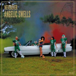 Neverever - Angelic Swells cd/lp