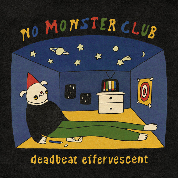 No Monster Club - Deadbeat Effervescent lp
