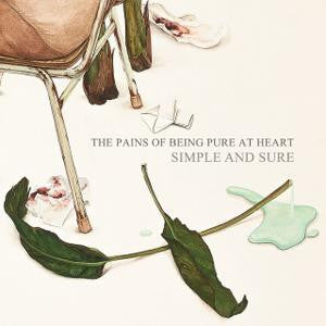 Pains Of Being Pure At Heart - Simple And Sure 7"