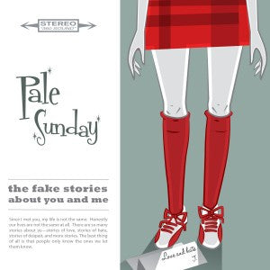 Pale Sunday - The Fake Stories About You And Me EP cdep