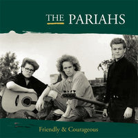 Pariahs - Friendly & Courageous cd