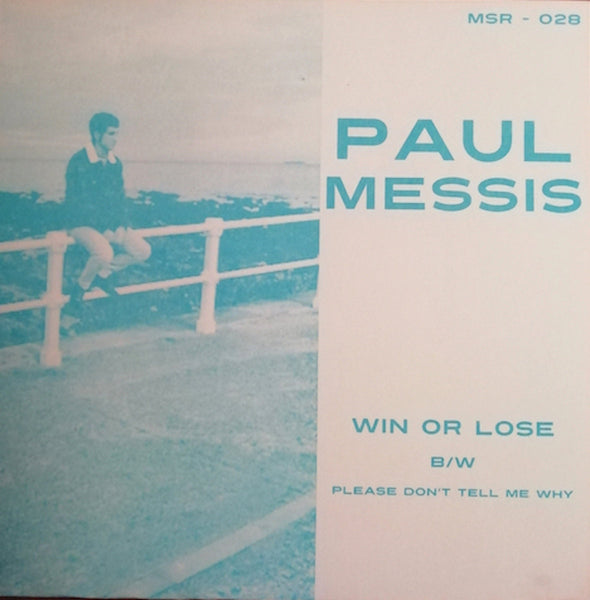 Messis, Paul - Win Or Lose 7"