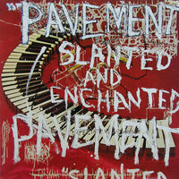 Pavement - Slanted And Enchanted lp