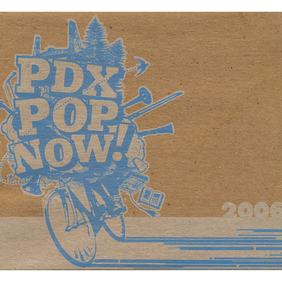 Various - PDX Pop Now 2006 dbl cd