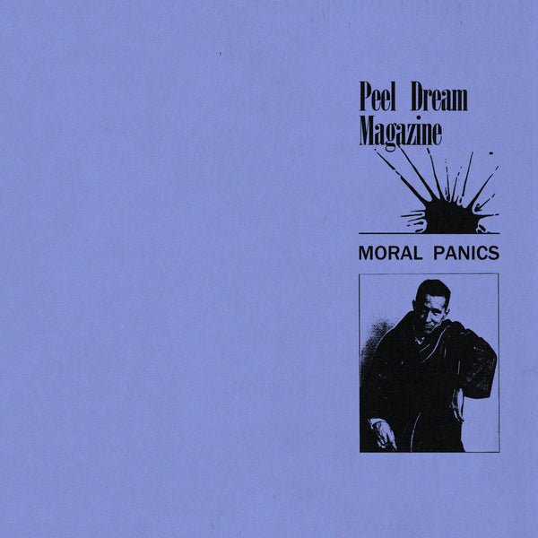 Peel Dream Magazine - Moral Panics EP lp
