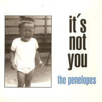 Penelopes - It´s Not You 7"