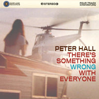 Hall, Peter - There's Something Wrong With Everyone EP cd