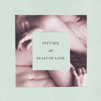 Pity Sex - Feast Of Love cd/lp