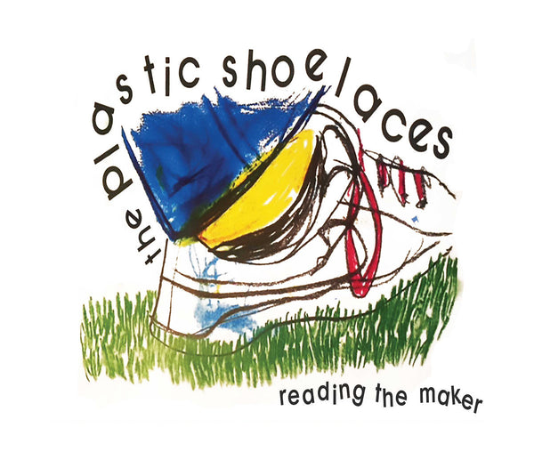 Plastic Shoelaces - Reading The Maker cs