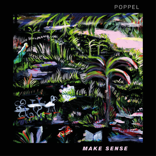 Poppel - Make Sense lp