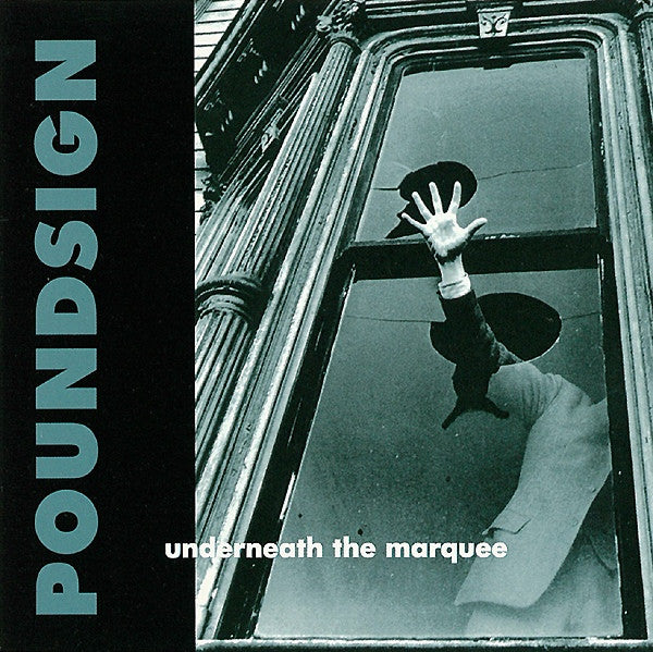 Poundsign - Underneath The Marquee cd
