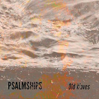 Psalmships - Old Waves cs