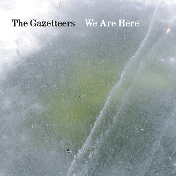 Gazetteers - We Are Here cd
