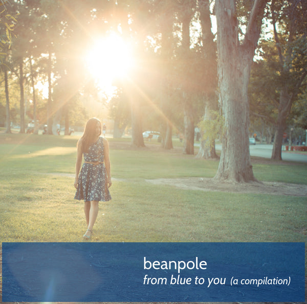 Beanpole - From Blue To You (a compilation) cd
