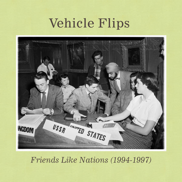 Vehicle Flips - Friends Like Nations (1994-1997) cd