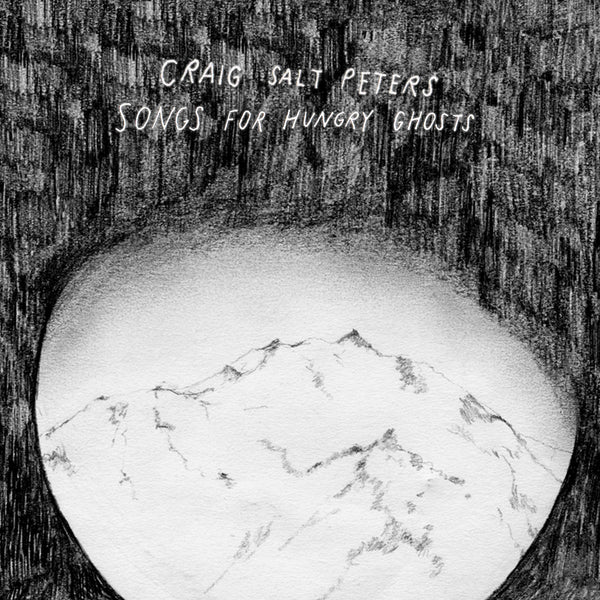 Craig Salt Peters - Songs For Hungry Ghosts cd