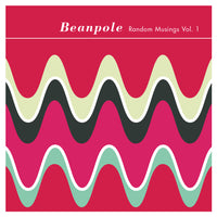 Beanpole - Random Musings Vol. 1 EP cdep