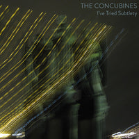 Concubines - I've Tried Subtlety cd