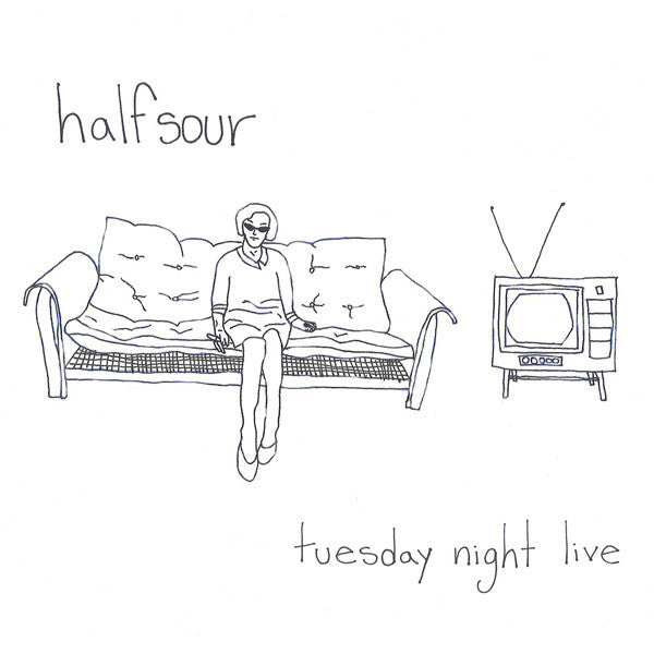 Halfsour - Tuesday Night Live cd/lp