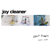 Joy Cleaner - Spent Flowers cd/lp
