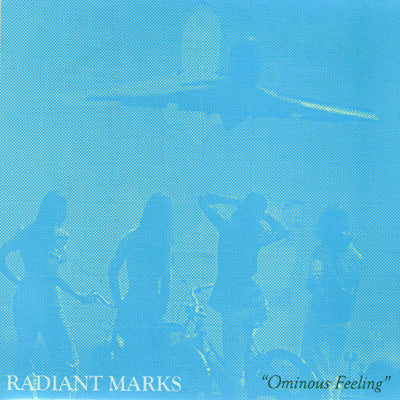 Radiant Marks - Ominous Feeling 7"