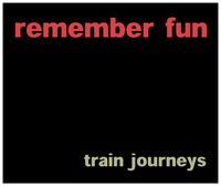 Remember Fun - Train Journeys cdep