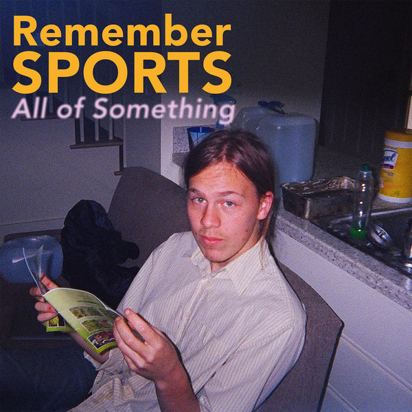 Remember Sports - All Of Something lp