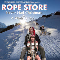 Rope Store - Never Had Christmas 7"