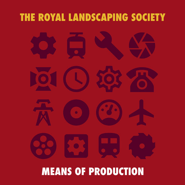 Royal Landscaping Society - Means Of Production cd