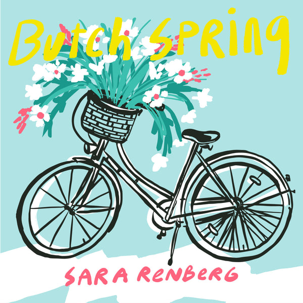 Renberg, Sara - Butch Spring cs