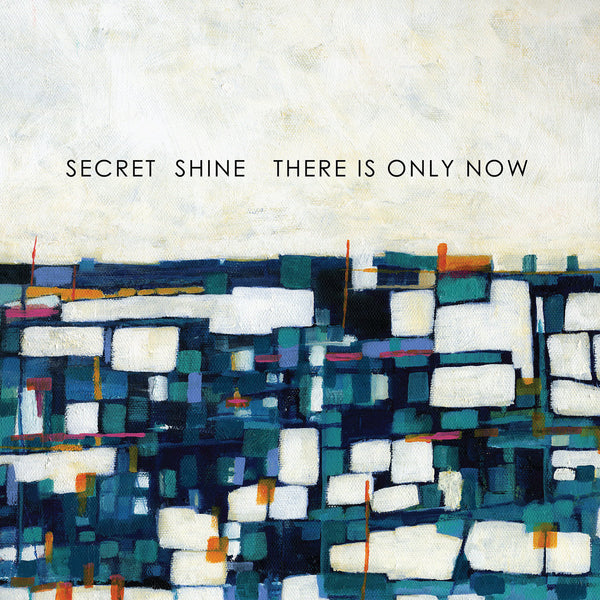 Secret Shine - There Is Only Now cd/lp