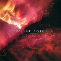 Secret Shine - All Of The Stars cd