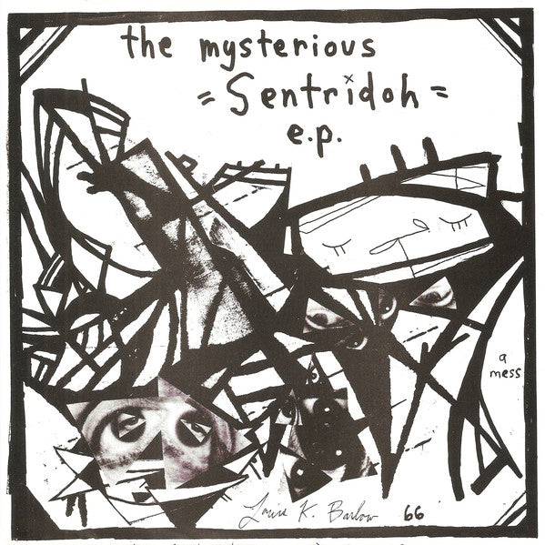Sentridoh - The Mysterious Sentridoh EP 7"