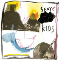 Sexy Kids - Sisters Are Forever 7"