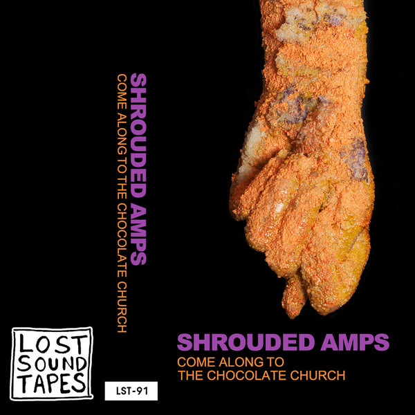 Shrouded Amps - Come Along To The Chocolate Church cs