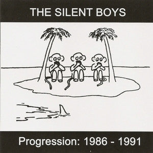 Silent Boys - Progression: 1986-1991 cd