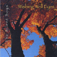 Silent Boys - Wishing Well Eyes cd
